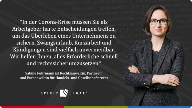 Spirit Legal Rechtsanwälte: Unternehmen und Arbeitsrecht in der Corona-Krise
