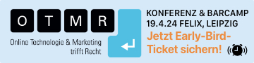 Online Technologie und Marketing trifft Recht - Konferenz und Barcamp 19.4.2024 Felix, Leipzig